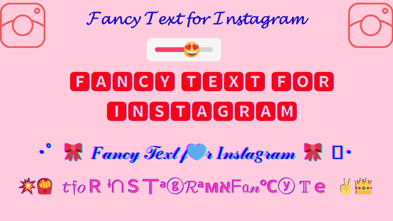 Fancy Text for Instagram 4 Fancy Text for Instagram